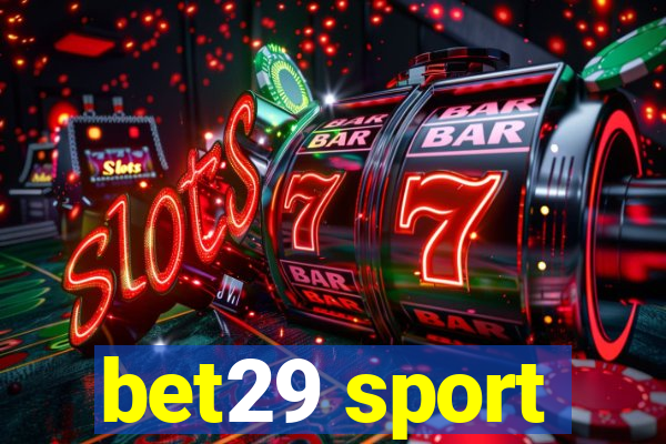 bet29 sport